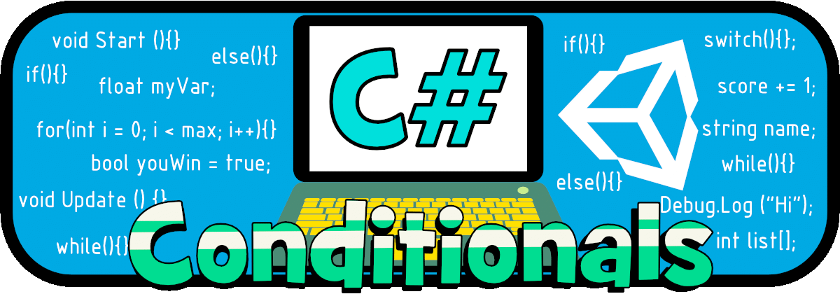 Conditional While Loop Unity 6. Condicionales - ACKOSMIC Games - Grandes Juegos
